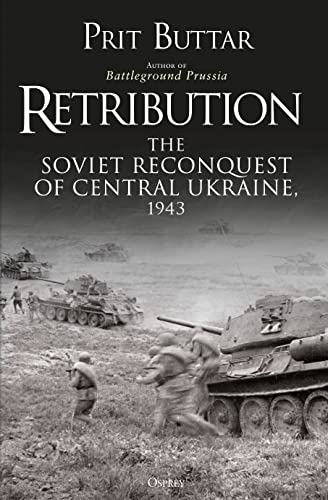 Retribution: The Soviet Reconquest of Central Ukraine, 1943 von Osprey Publishing